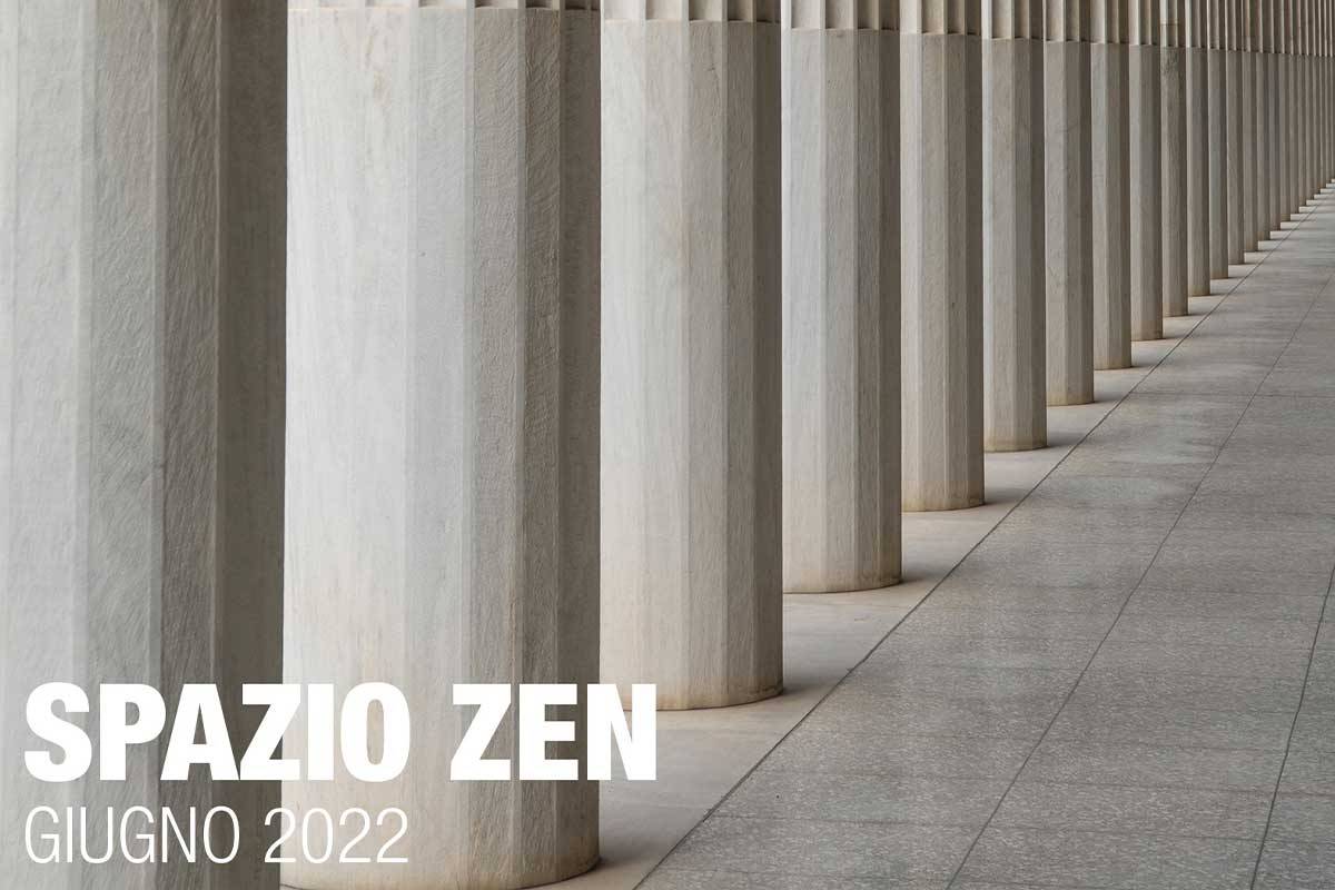 Spazio Zen - Giugno 2022