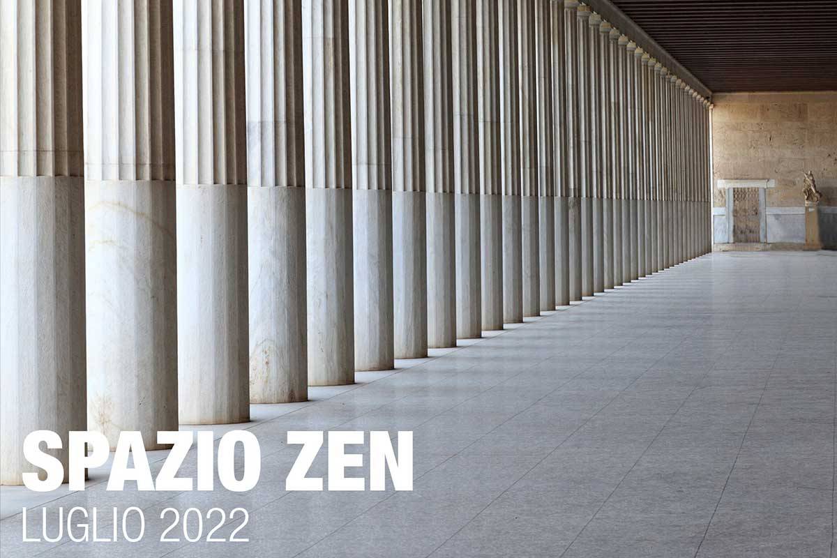 Spazio Zen - Luglio 2022