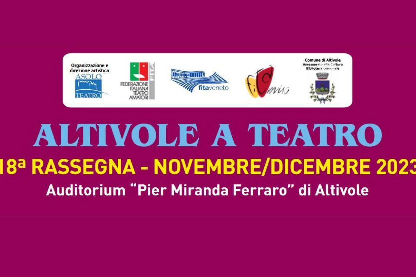 ALTIVOLE A TEATRO: 18a RASSEGNA