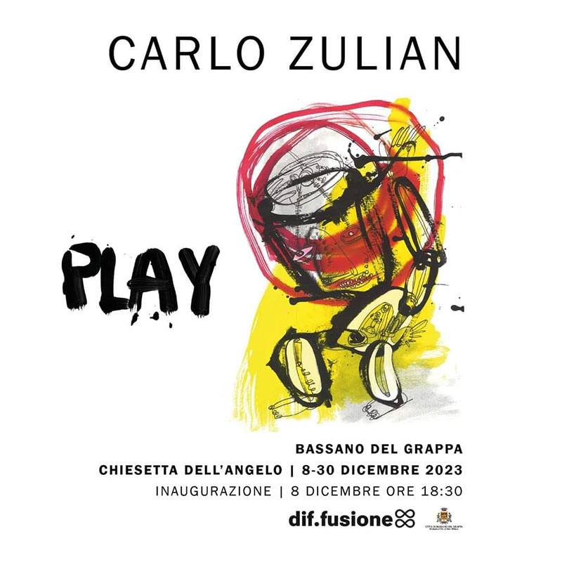 Locandina mostra Play di Carlo Zulian tenuta a Bassano del Grappa