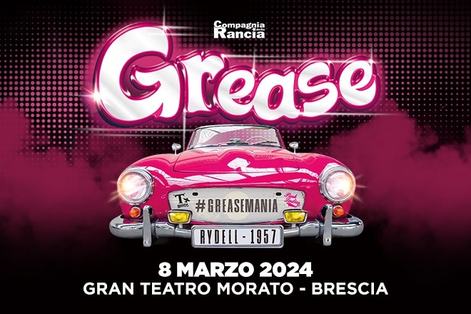 GREASE - BRESCIA