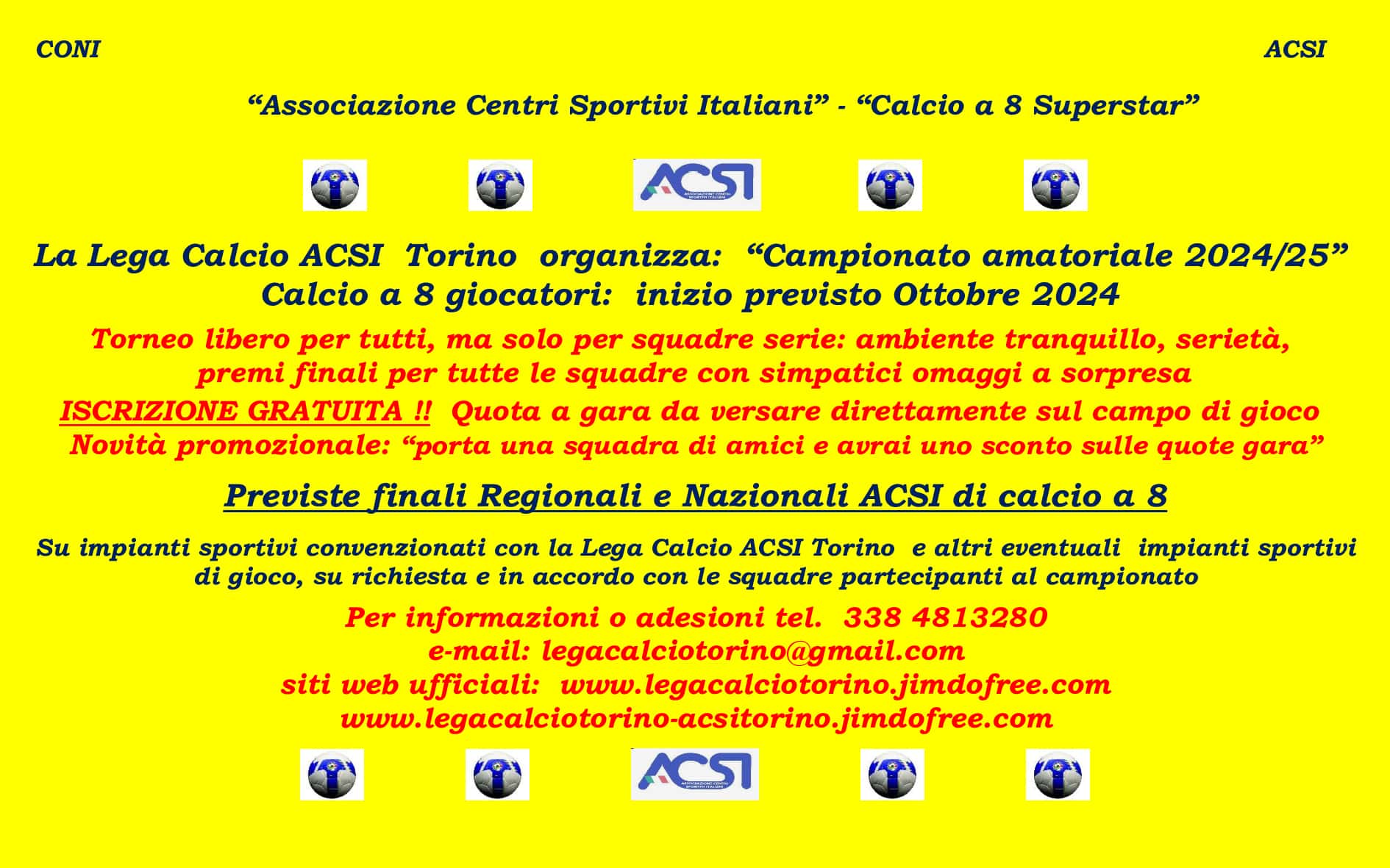 Campionato amatoriale di calcio a 8 giocatori in Torino da Ottobre 2024.