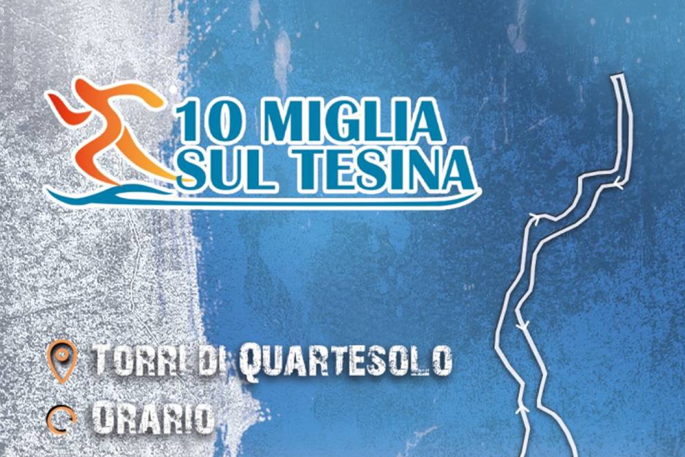 LA 10 MIGLIA SUL TESINA