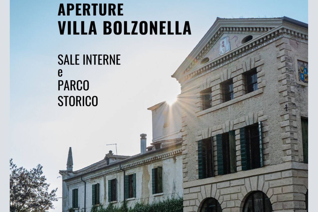 APERTURA DI VILLA BOLZONELLA