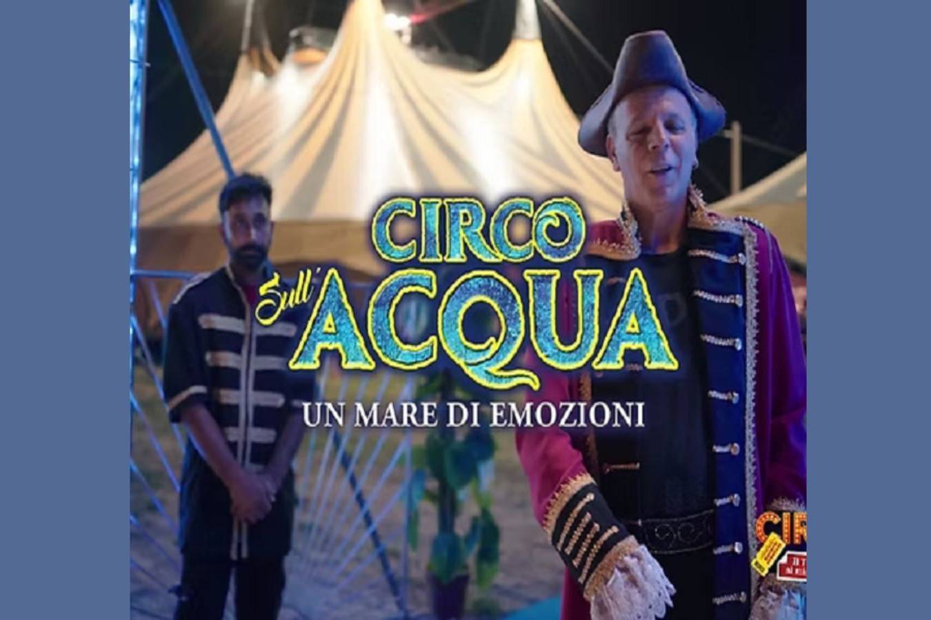 CIRCO SULL'ACQUA UN MARE DI EMOZIONI 