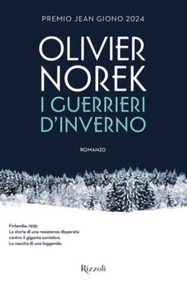 Copertina del libro Guerrieri d'inverno di Norek Olivier edito da Rizzoli