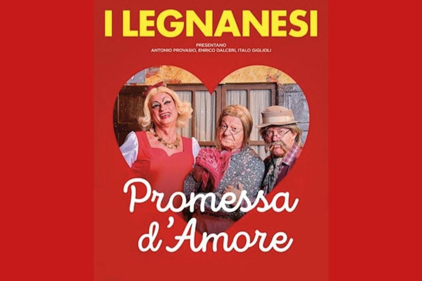 I Legnanesi - Promessa d'Amore