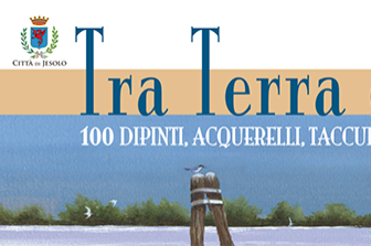 “Tra terra e acqua. La Laguna di Venezia e le Valli di Jesolo”