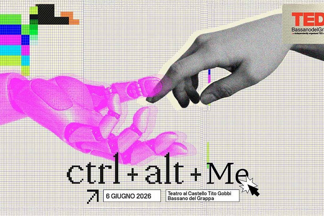 TEDx a Bassano del Grappa - 6 giugno 2026