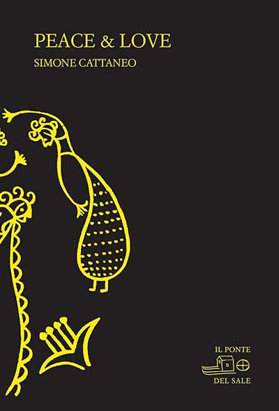 Copertina del libro Peace & Love di Simone Cattaneo