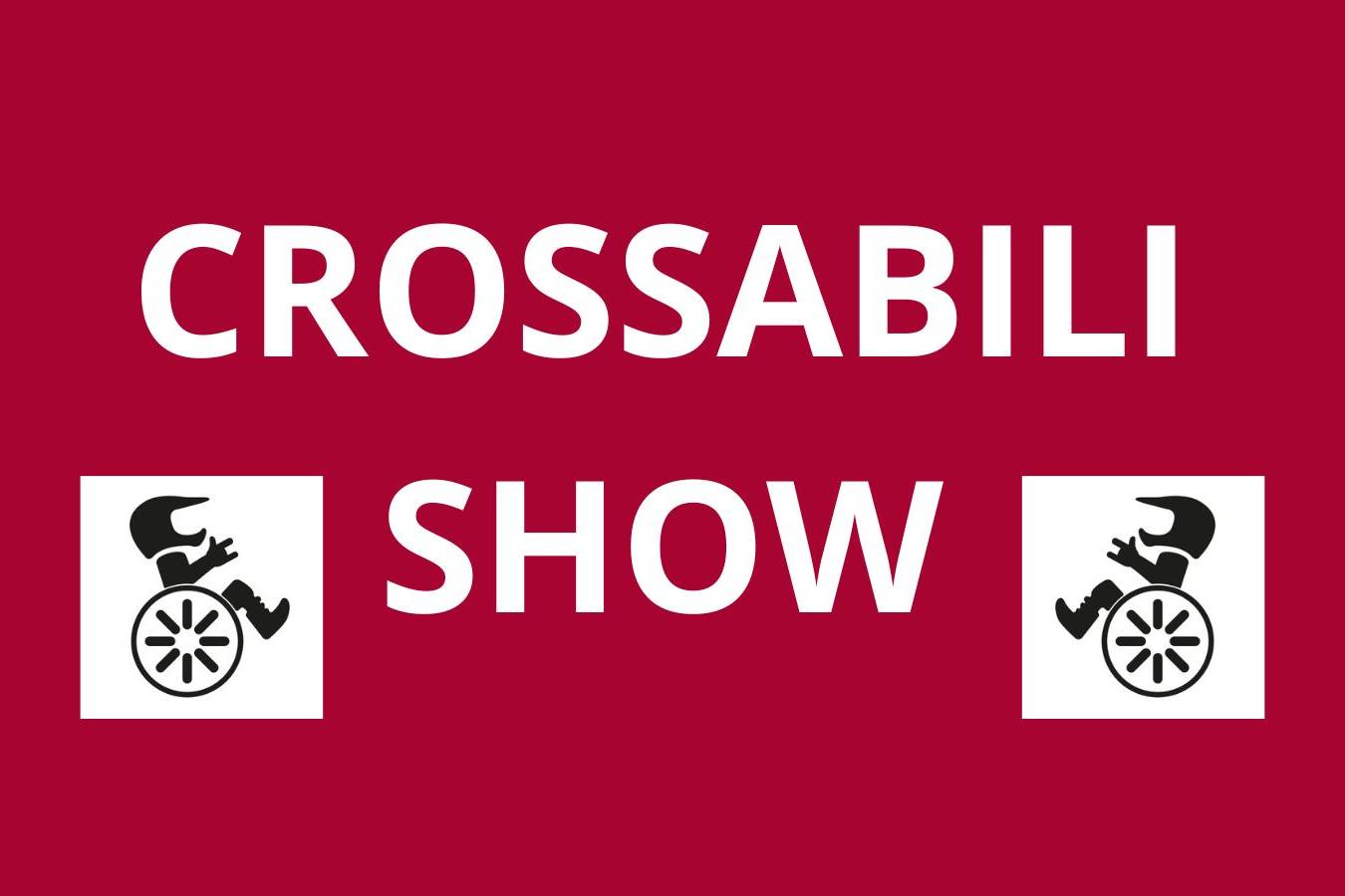 CROSSabili Show per il Sociale 2026