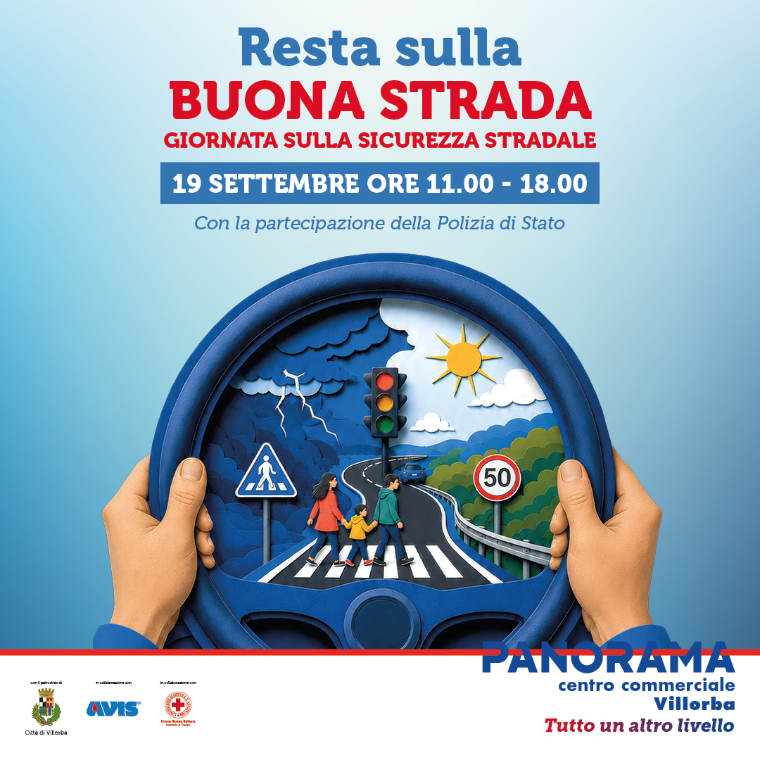 RESTA SULLA BUONA STRADA - GIORNATA SULLA SICUREZZA STRADALE