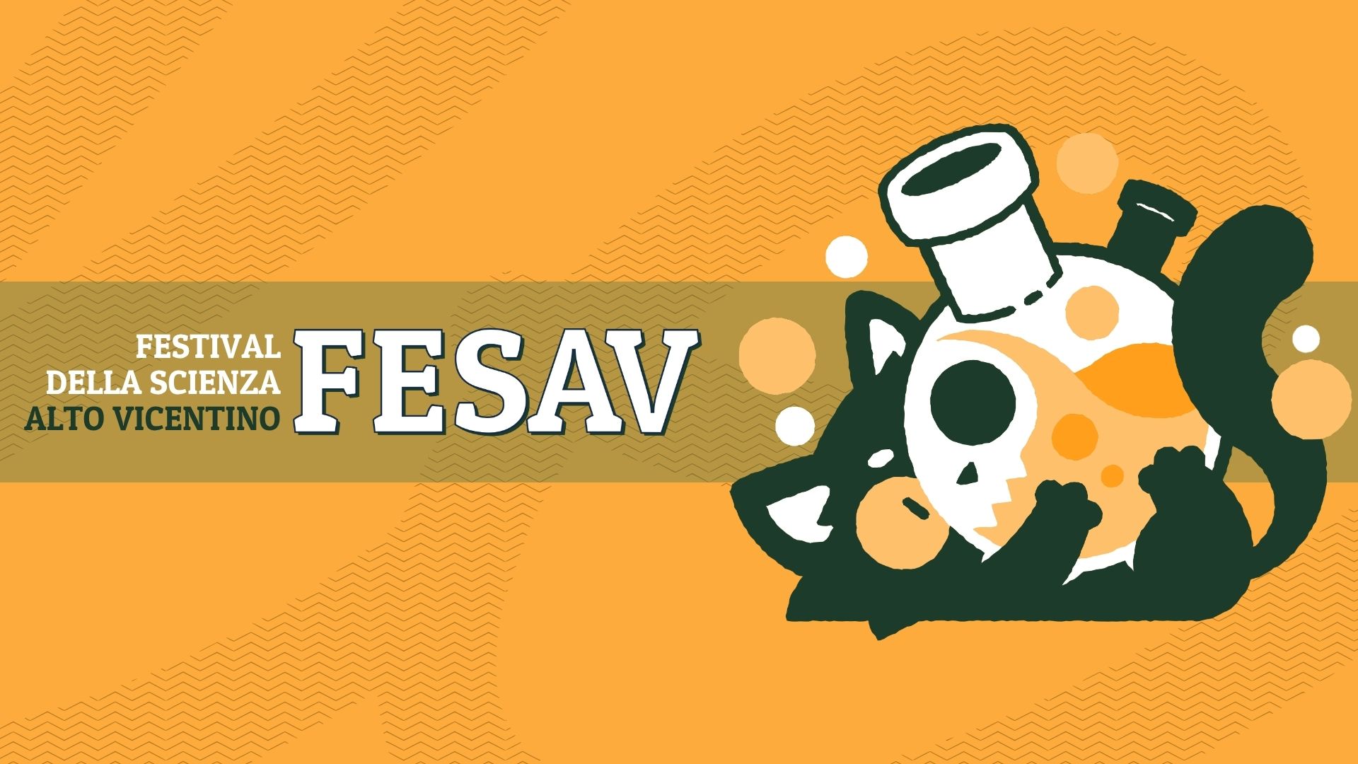 FESAV - Festival della Scienza dell'Alto Vicentino dal 15 al 25 ottobre