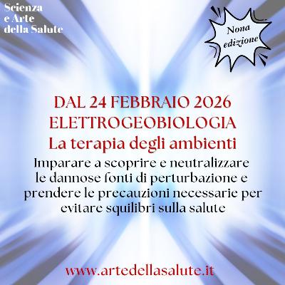 Corso di Elettrogeobiologia: la terapia degli ambienti