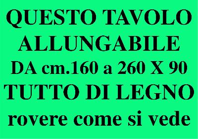 TAVOLO DI LEGNO ALLUNGABILE + 4 SEDIE
