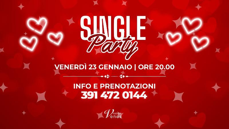 MARTELLAGO (PROVINCIA DI VENEZIA) Festa dedicata a tutti i single 