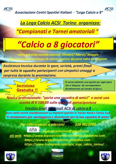 Campionato amatoriale di calcio a 8 da Ottobre 2026 in Torino.