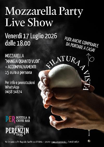 Mozzarella Party Live Show venerdì dalle ore 18 alla Latteria Perenzin