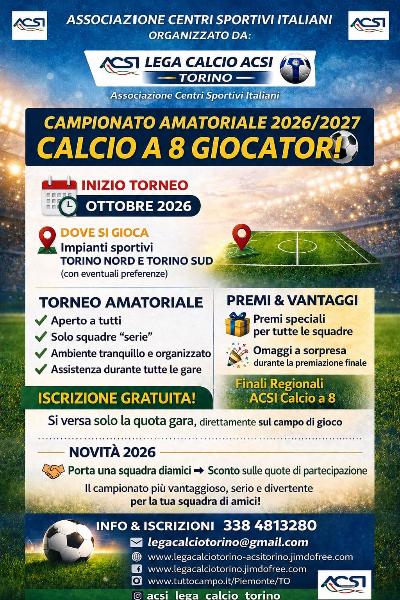 Calcio a 8 squadre per campionato amatoriale da Ottobre 2026 in Torino.