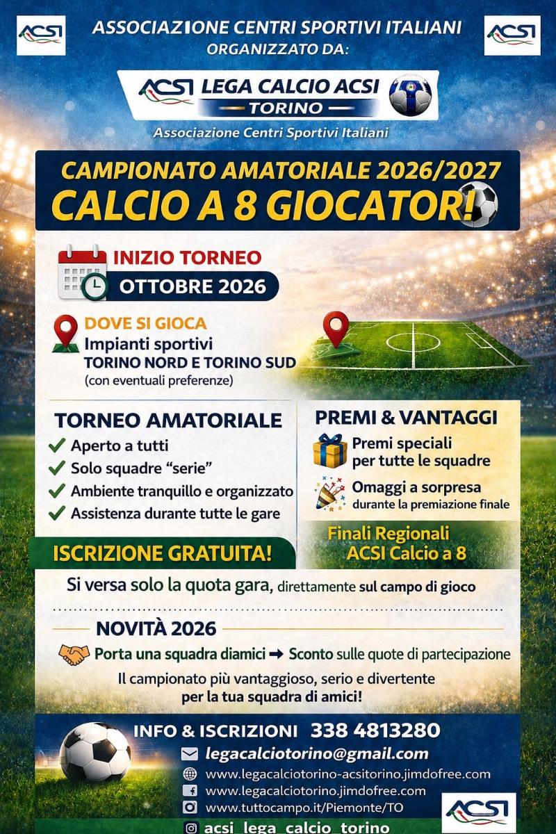 Calcio a 8 squadre per campionato amatoriale da Ottobre 2026 in Torino.